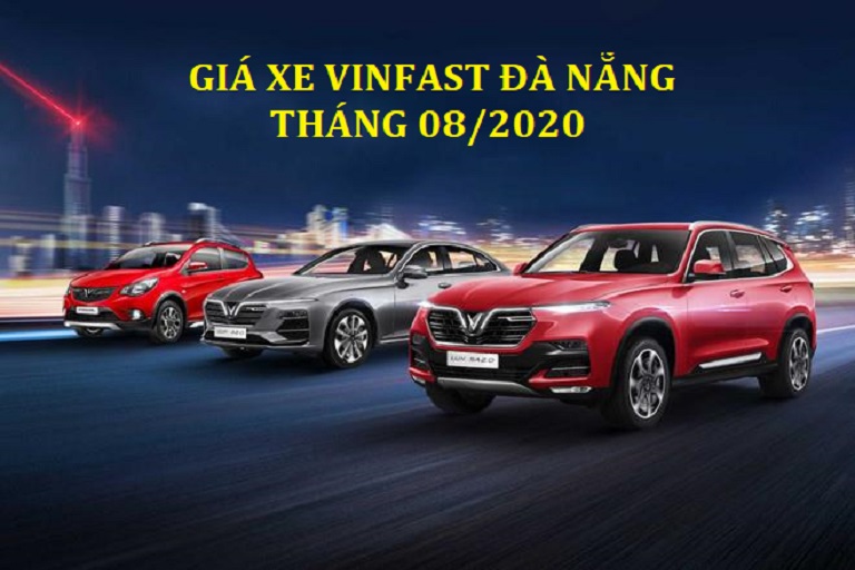 Read more about the article CẬP NHẬT BÁO GIÁ XE VINFAST ĐÀ NẴNG MỚI NHẤT (THÁNG 08/2020)