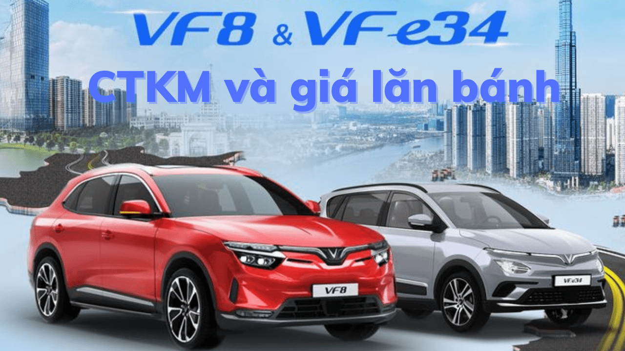 Read more about the article Chi tiết lăn bánh VinFast VF 8 và VinFast VF e34 tháng 2/2023